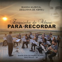 BANDA MUSICAL ZEQUINHA DE ABREU - Não Me Toques