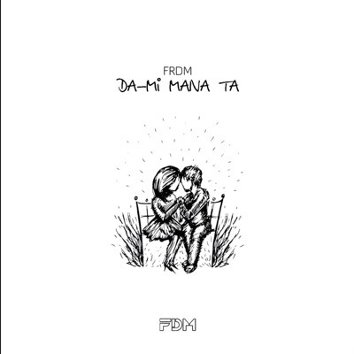 Da-mi Mana Ta - Single