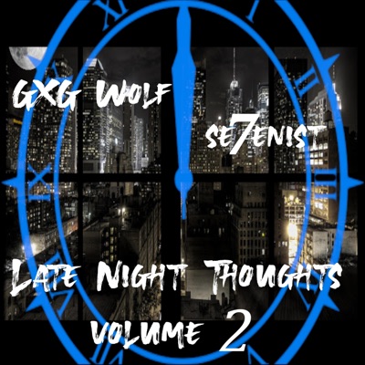 Late Night Thoughts 2 (feat. Se7enist) - Single