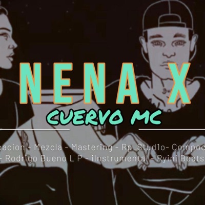 NENA X (Cuervo mc) - Single
