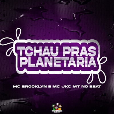Tchau Pras Planetaria - Single