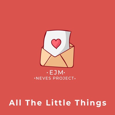 All the Little Things (feat. Neves Project) - Single