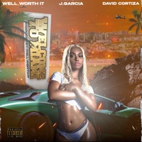 Welcome To Miami (feat. J. Garcia & David Cortiza) - Single - Well Worth It & B-High