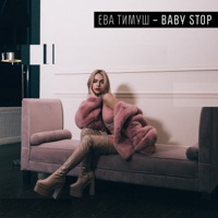 Baby Stop - Single - Eva Timush
