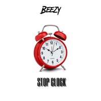 Stop Clock - Single - S. Beezy