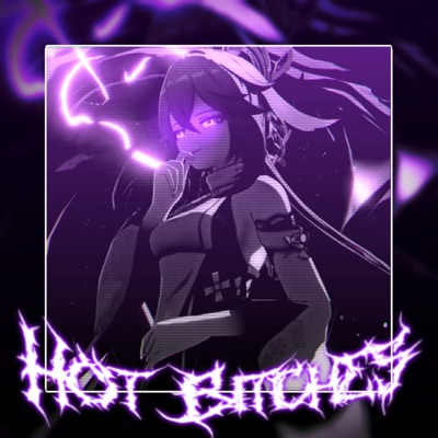 HOT BITCHES - Single