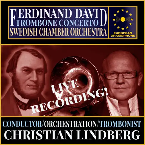 David / Lindberg: Trombone Concerto (1837) by Svenska