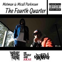 The Fourth Quarter - Single - Motman & Micall Parknsun