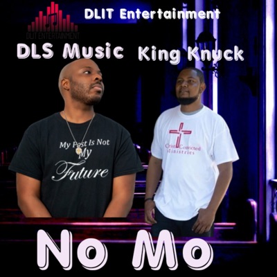 No Mo (feat. King Knuck) - Single