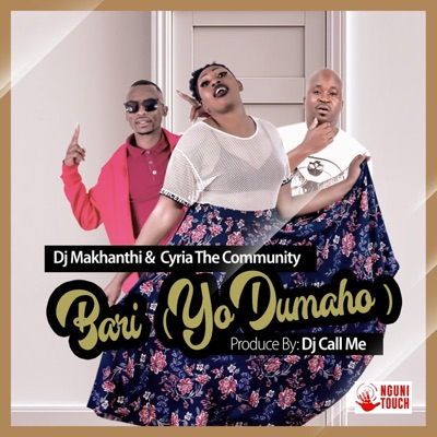 Bari yo dumaho (feat. Cyria the community & Dj call me) - Single