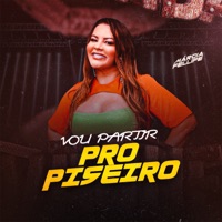 Vou Partir Pro Piseiro - Single - Márcia Fellipe