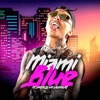 Miami Blue - Single