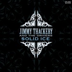 Jimmy Thackery & The Drivers - Daze In May