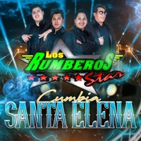 Cumbia Santa Elena - Single - Los Rumberos Star