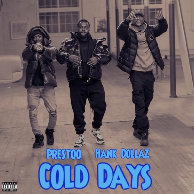 Cold Days (feat. Hank Dollaz) - Single