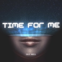 Time for Me - Single - Cole Abell