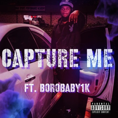 Capture me (feat. BoroBaby1k) - Single
