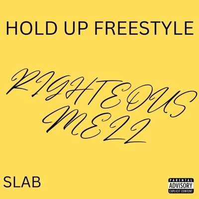 Hold Up Freestyle - Single