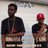 Givin' You the Best (feat. J. KING) - Single - Dodigatie