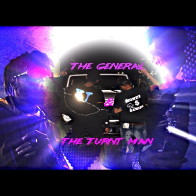 The General & the Turnt Man, Vol. 1