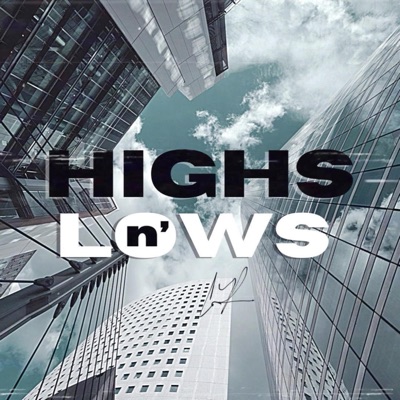 Highs N' Lows (feat. Minister Salute) - Single