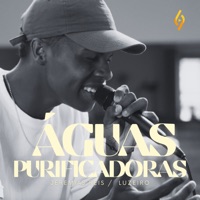 Águas Purificadoras (feat. Luzeiro) - Single - Jeremias Reis