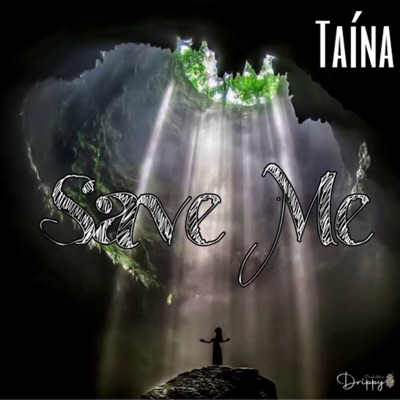Save Me (feat. Taina) - Single