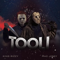Tooli (feat. Mac Jiggy) - Single - King Rizzy
