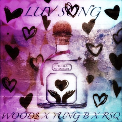 Luv Song (feat. Yung B & RSQ) - Single