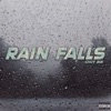 Rain Falls - Single