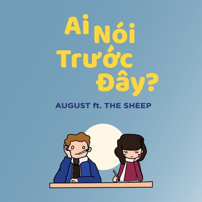 Ai Nói Trước Đây - Single