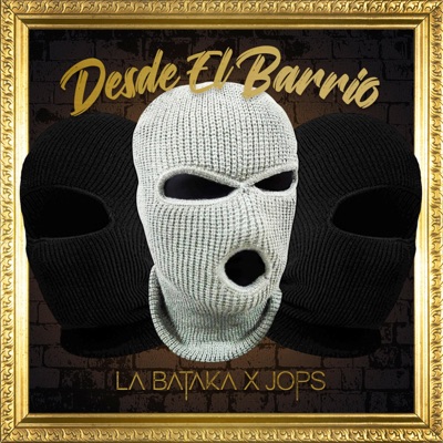 Desde el barrio (feat. Jops) - Single