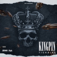 Kingpin - Single - Tishaine