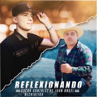 Reflexionando (feat. Juan Angel) - Single - Oscar Gonzalez