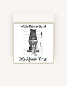 收听 Willie Painter Band、观看音乐视频、阅读小传、查看巡演日期等 ！