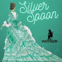 Silver Spoon - Outcrowd.