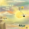 #MMM (Money My Muse) - Single