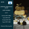J.S. Bach: Lute Works, Vol. 2 - Francesco Moccia