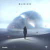 Buried - Single