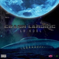 Crash Landing - L.B. Kool