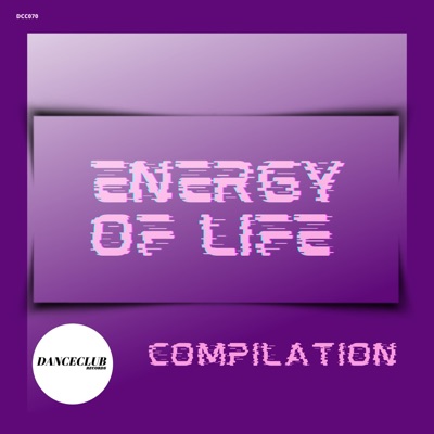 Energy of Life Compilation