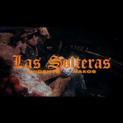 Las Solteras (feat. El Nako) - Single