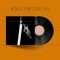 Into the Dream - Vicky pilley lyrics