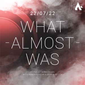 What Almost Was - Single