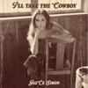 I'll Take The Cowboy