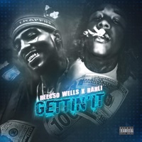 Getting It (feat. Rahli) - Single - Reecso Wells