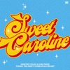 Sweet Caroline - Single