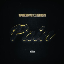 Pain (feat. Hero sys) Spookvocals