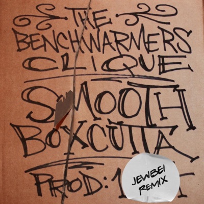 Smooth Boxcutta (Remix) - Single