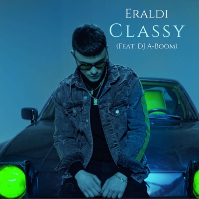 Classy (feat. DJ A-Boom) - Single